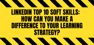 Linkedin top 10 soft skills 